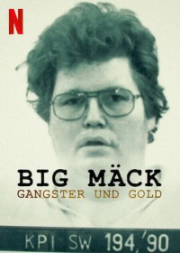 Big Mäck: Xã hội đen và vàng 2023