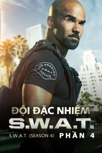 Đội Đặc Nhiệm SWAT (Phần 4) 2020