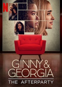 Ginny & Georgia - Hậu tiệc 2021