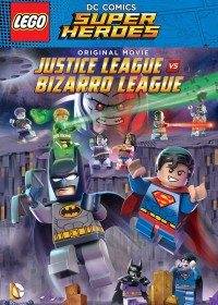 Lego DC Comics Super Heroes: Justice League vs. Bizarro League 2015