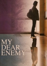 My Dear Enemy 2008