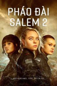 Pháo Đài Salem 2 2021