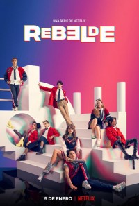 Rebelde: Tuổi trẻ nổi loạn 2022