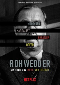 Tội ác hoàn hảo: Vụ ám sát Rohwedder 2020
