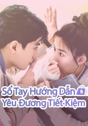 Sổ Tay Hướng Dẫn Yêu Đương Tiết Kiệm (2024) - Xem Vietsub HD tại Motchill